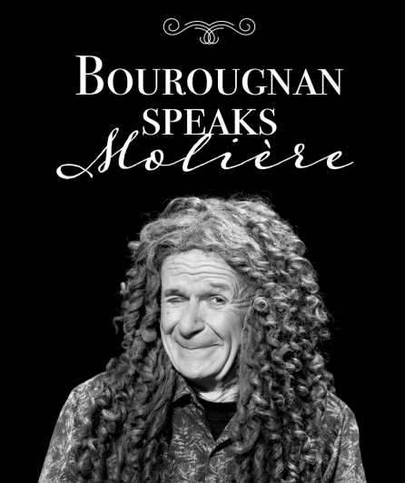 Affiche du spectacle. Photo en noir et blanc d’un acteur jouant Molière.
